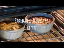 Baked Beef Moussaka Recipe | Greek Comfort Food Made Easy #greekfood #bakedmoussaka