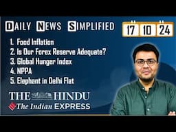 The Hindu & The Indian Express Analysis | 17 October, 2024 | Daily Current Affairs | DNS | UPSC