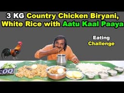 3 KG Country Chicken Biryani & White Rice with Aatukaal Paaya Eating Challenge 😍🔥@saapatturaman