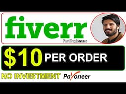 How to Earn Money from Fiverr in Pakistan (Without any Skill 2024) | Earn $10 per Order