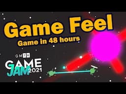 Why Game Feel Is So Important - GMTK Game Jam - Unity Devlog