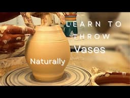 Secrets to Perfectly Throwing a Round Vase