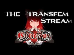 The Transfem Stream