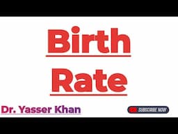 Birth Rate | Meaning Of Birth Rate | Death Rate | Economics | Population Statistics | Macroeconomics