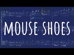 Mouse Shoes | Orchestral Music for a Playful Adventure