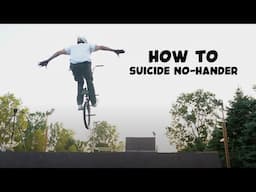 How to Suicide No Hander BMX