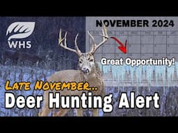 Late November Deer Hunting Alert