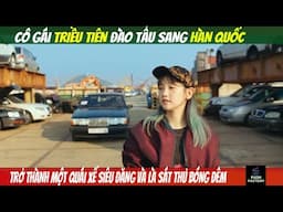 Không Ai Nghĩ Cô Gái Này Lại Trở Thành Nữ Quái Xế Siêu Đẳng Và Là Một Sát Thủ Bóng Đêm