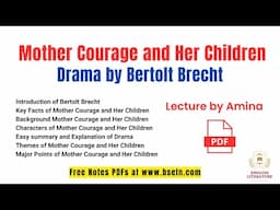 Mother Courage and Her Children by Bertolt Brecht Themes, Characters, and Summary, with Notes PDF.