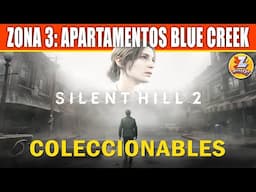 Silent Hill 2 Remake - Zona 3: Apartamentos Blue Creek - Todos los Coleccionables, Trofeos Perdibles