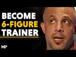 How To Become a 6-Figure Trainer | Mind Pump 2465