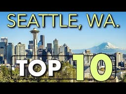 SEATTLE, Washington’s BEST KEPT SECRETS and ATTRACTIONS