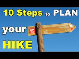 10 Steps How to Plan a Long Distance Hike & Backpacking