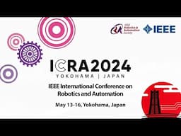 ICRA 2024 Highlights