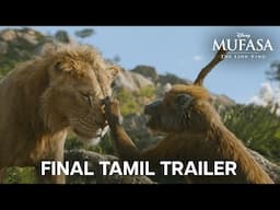 Mufasa: The Lion King | Final Tamil Trailer | @WaltDisneyStudiosIndia