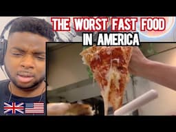 Brit Reacts To THE WORST FAST FOOD CHAINS IN AMERICA!