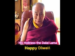 ❣️H.H the Dalai Lama Wishes Happy Diwali💐