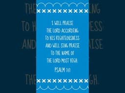 Psalm 7:17 ✝ Bible Verse of the Day #praise