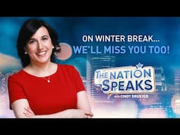 The Nation Speaks Winter Break