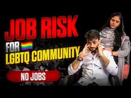 Job Risk For LGBTQ People’s Before & After Transition 🚨 || @iRaajVeer