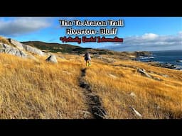 The Te Araroa Trail - Riverton to Bluff (Useful Information)