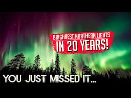 We Just Experienced a VERY Powerful Solar Storm | Northern Lights and Aurora