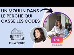 Un moulin dans la Perche qui casse les codes @lemoulin_