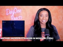 Michael Jackson - Stranger In Moscow (1996) DayOne Reacts