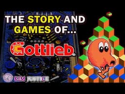 The Story and Games of Gottlieb: From Pinball to Q*bert