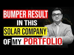 Bumper Result in This Solar Company of My Portfolio