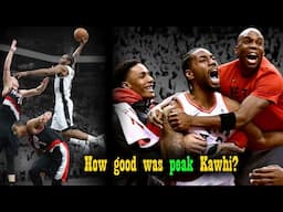 How Good Was Kawhi Leonard At His Absolute Peak?