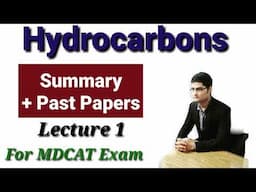 Summary + Past Papers of Hydrocarbons (Lecture 1)