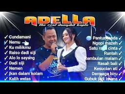 OM ADELLA FULL ALBUM   NEMU, DADI SIJI, NEMEN, IKAN DALAM KOLAM  OM ADELLA FULL ALBUM TERBARU 2023