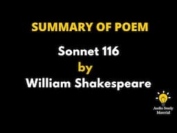 Summary Of Sonnet 116: Let Me Not To The Marriage Of True Minds By William Shakespeare