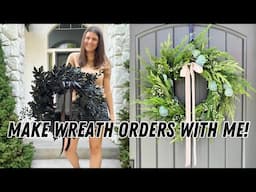 Make wreath orders with me!