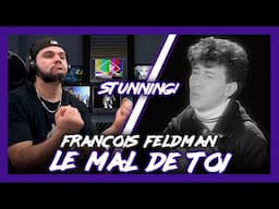 First Time Reaction François Feldman Le Mal De Toi (A BEAUTIFUL GEM!) | Dereck Reacts