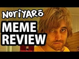 NORIYARO MEME REVIEW