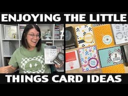 Stamping Jill - Enjoying The Little Things Card Ideas