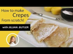 How to make crepes from scratch | Thin, soft and with crispy edges