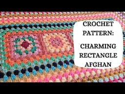 Crochet Pattern: Charming Rectangle Afghan | Tutorial, DIY, Beginner Crochet, Easy Crochet Blanket 💗