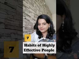 7 Habits of Highly Effective people# Stephen C.