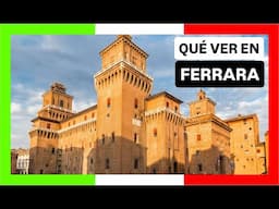 GUÍA COMPLETA ▶ Qué ver en la CIUDAD de FERRARA (ITALIA) 🇮🇹 🌏 Turismo y viajar a Italia