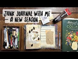 Junk Journal With Me | A New Season