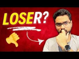 I am a LOSER yaar! (watch this if you are feeling DIRECTIONLESS in your CAREER GROWTH!) - NO BAKWAS!