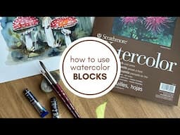 How to Use Watercolor Blocks