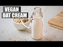 Oat Cream Recipe (Super Simple)