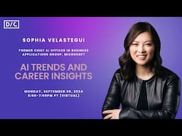 AI Trends and Career Insights from Tech Leader Sophia Velastegui, ex Microsoft GM & Chief AI Officer