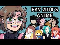 Favorite Anime of 2010's