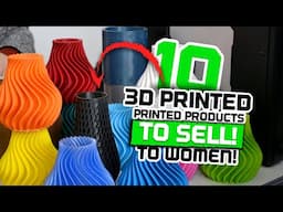 Top 10 BEST 3D printed products to sell to WOMEN!