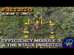 Efficiency Module 3, & the Stack Inserter ⚙️ Factorio Space Age 🚀  Ep28 🏭 Lets Play